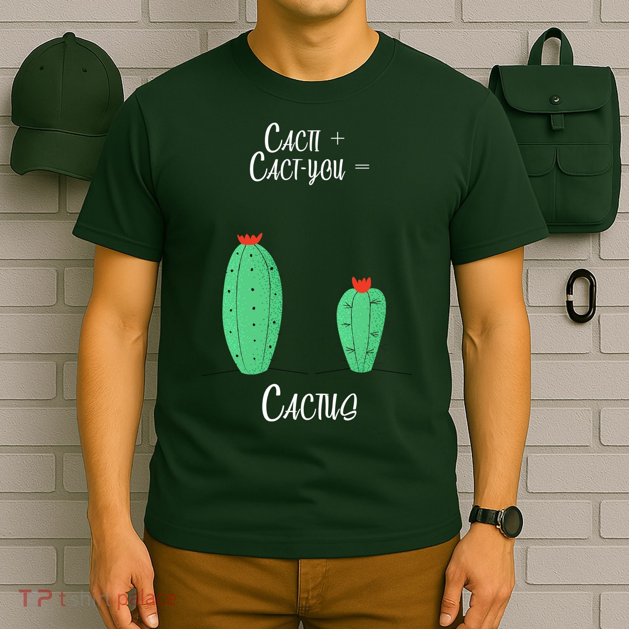 Cacti Cact-You Equals Cactus T-Shirt