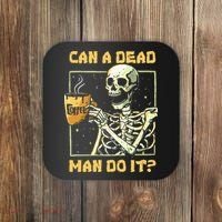 Can A Dead Man Do It Funny Halloween ABA Behavior Analysis Coaster thumb 0
