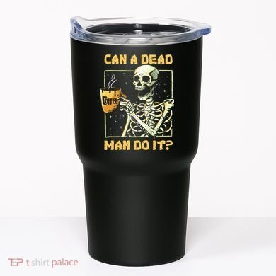 Can A Dead Man Do It Funny Halloween ABA Behavior Analysis Tumbler