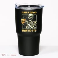 Can A Dead Man Do It Funny Halloween ABA Behavior Analysis Tumbler thumb 0