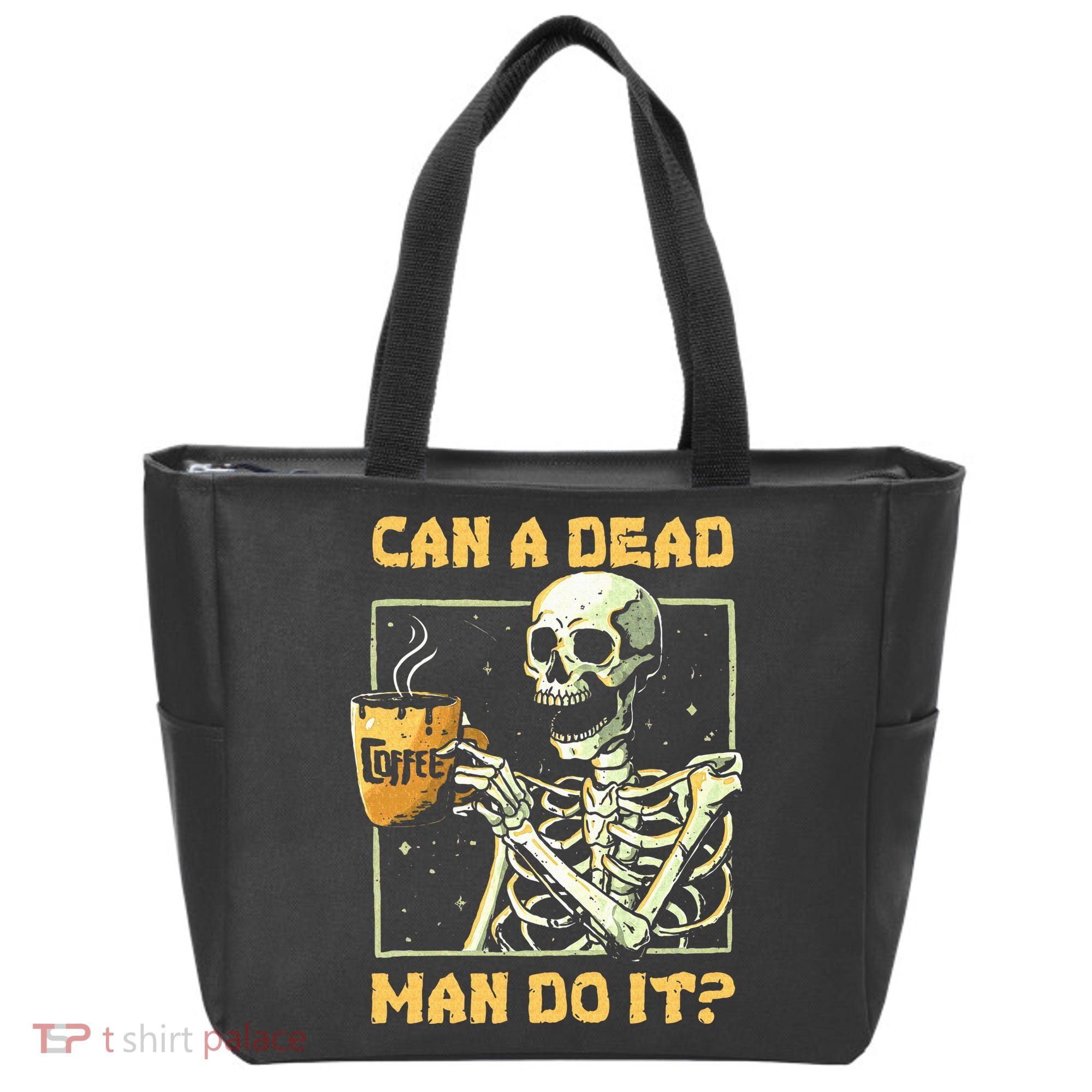 Can A Dead Man Do It Funny Halloween ABA Behavior Analysis Tote Bag