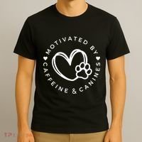 Coffee And Dog Lover Gift Motivated By Canines And Caffeine T-Shirt thumb 3