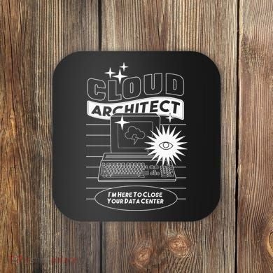 Cloud Architect Data Center Coaster