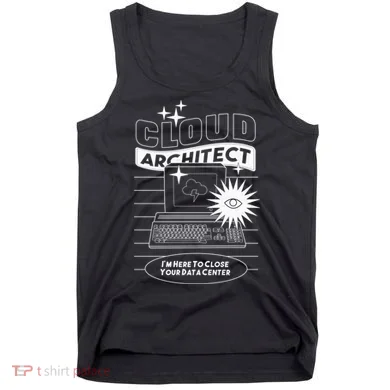Cloud Architect Data Center Tank Top