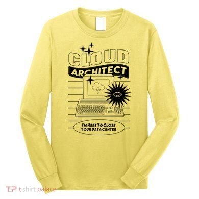 Cloud Architect Data Center Long Sleeve Shirt