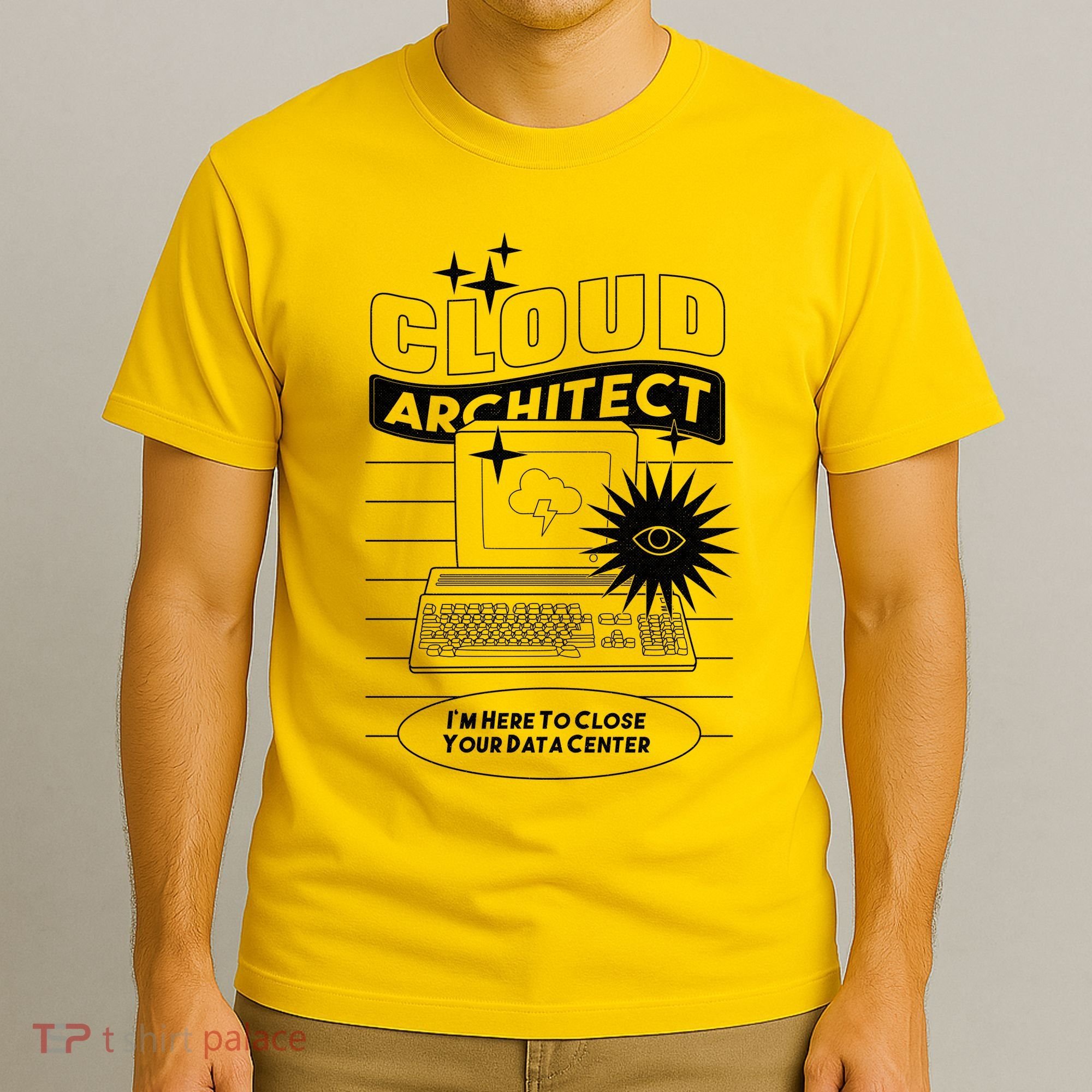Cloud Architect Data Center T-Shirt