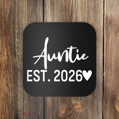 Cute Auntie EST 2026 Coaster