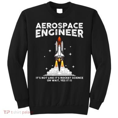 Cool Aerospace Engineer For Men Women Aerospace Engineering Sweatshirt