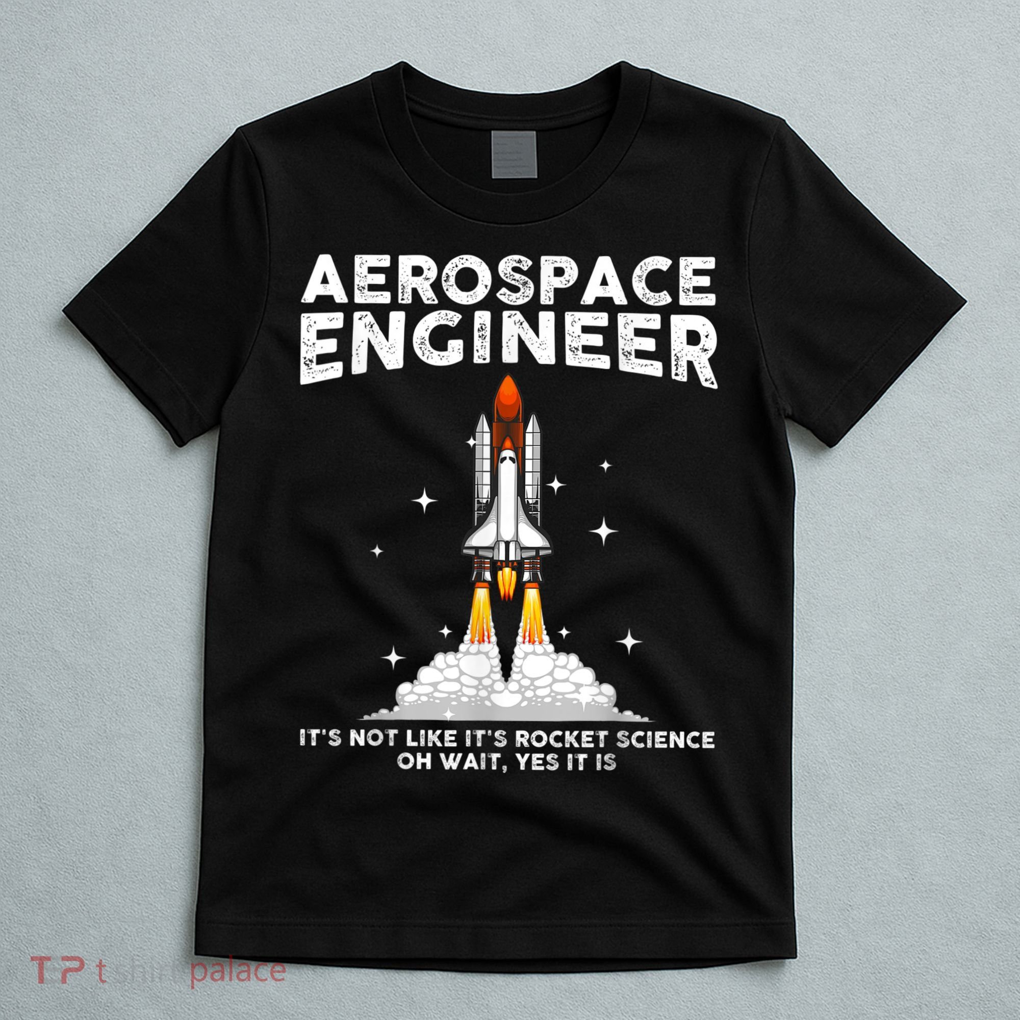 Cool Aerospace Engineer For Men Women Aerospace Engineering T-Shirt