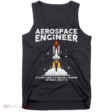 Cool Aerospace Engineer For Men Women Aerospace Engineering Tank Top