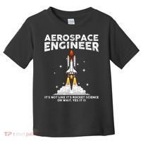 Cool Aerospace Engineer For Men Women Aerospace Engineering Toddler T-Shirt thumb 0