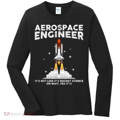 Cool Aerospace Engineer For Men Women Aerospace Engineering Women's Long Sleeve Shirt