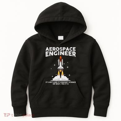 Cool Aerospace Engineer For Men Women Aerospace Engineering Kids Hoodie