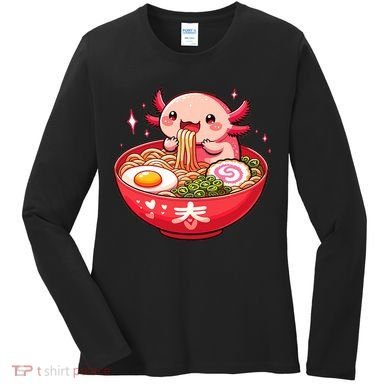 Cute Axolotl Eats Ramen Noodles Axolotls Ramen Women's Long Sleeve Shirt