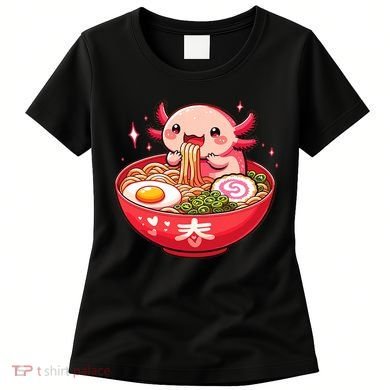 Cute Axolotl Eats Ramen Noodles Axolotls Ramen Women's T-Shirt
