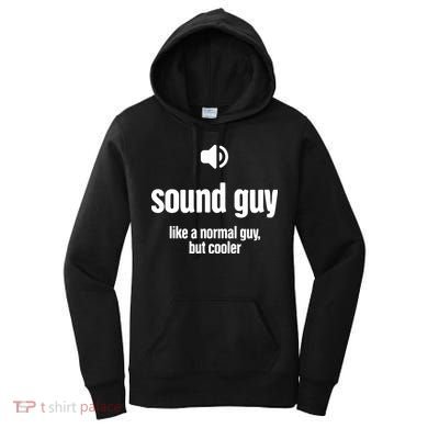 Cool Audio Engineer Funny Sound Guy Women's Hoodie