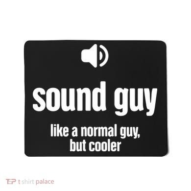 Cool Audio Engineer Funny Sound Guy Mousepad