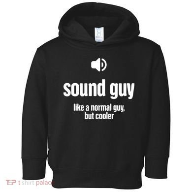 Cool Audio Engineer Funny Sound Guy Toddler Hoodie