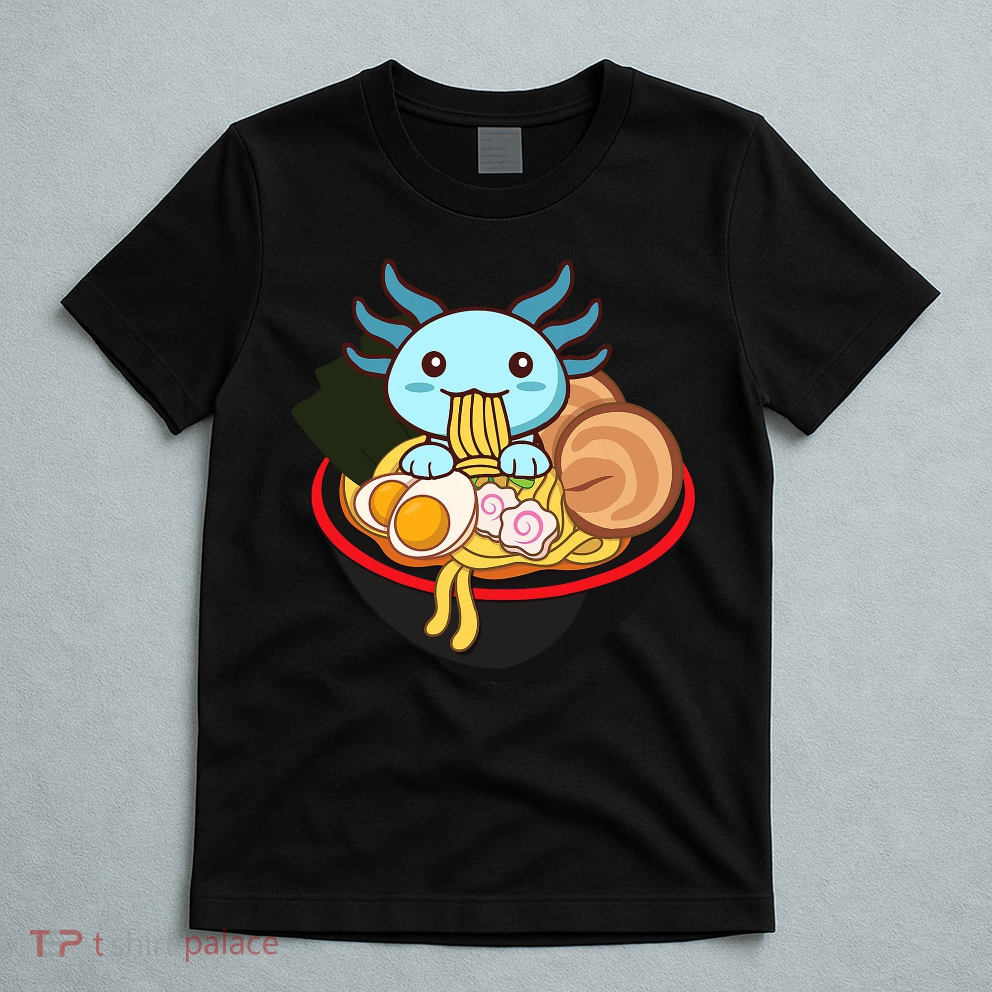 Cute Axolotl Eating Ramen Kawaii Anime T-Shirt