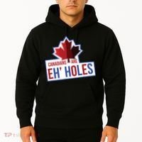 Canadians Are Eh Holes Funny Canada Hoodie thumb 2