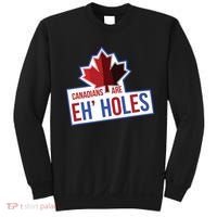 Canadians Are Eh Holes Funny Canada Sweatshirt thumb 0