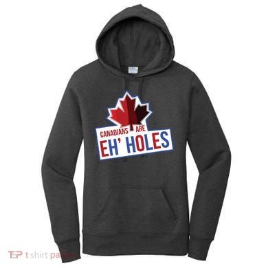 Canadians Are Eh Holes Funny Canada Women's Hoodie