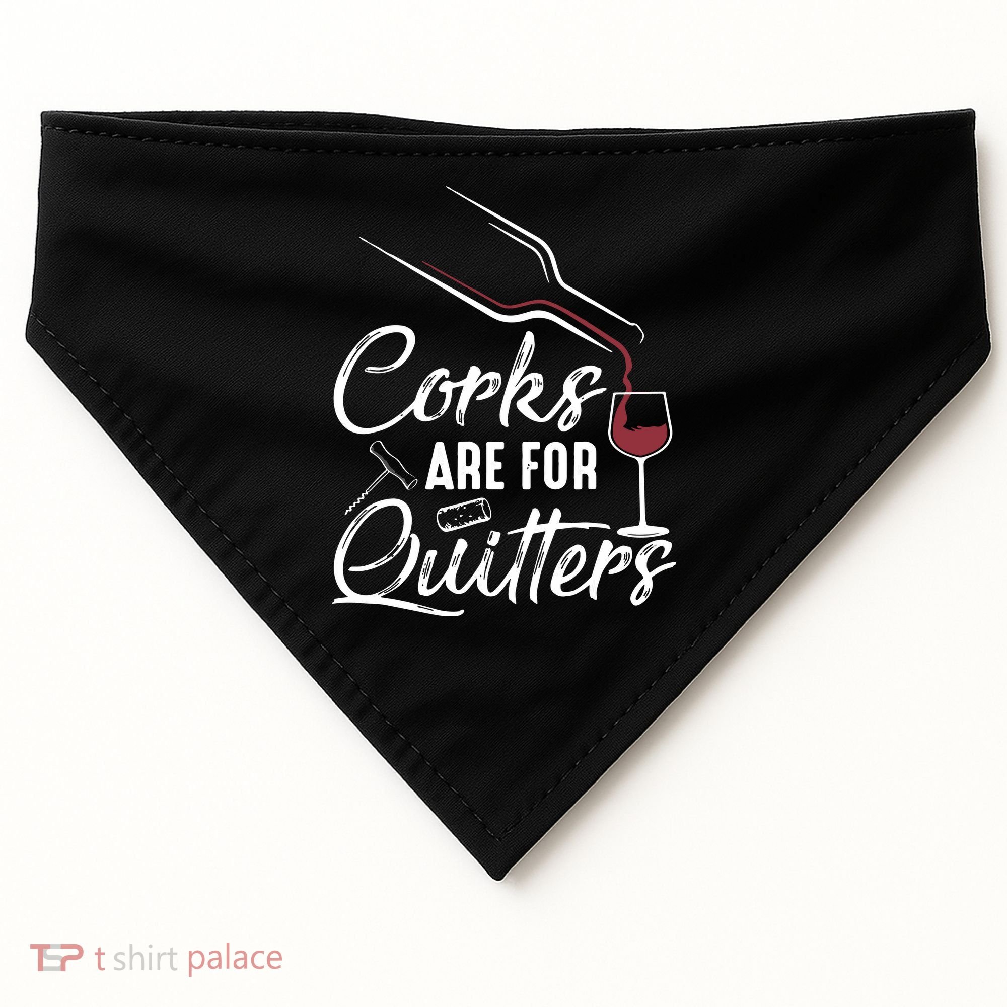 Corks Are For Quitters Funny Wine Drinking Team Festival USA-Made Doggie Bandana