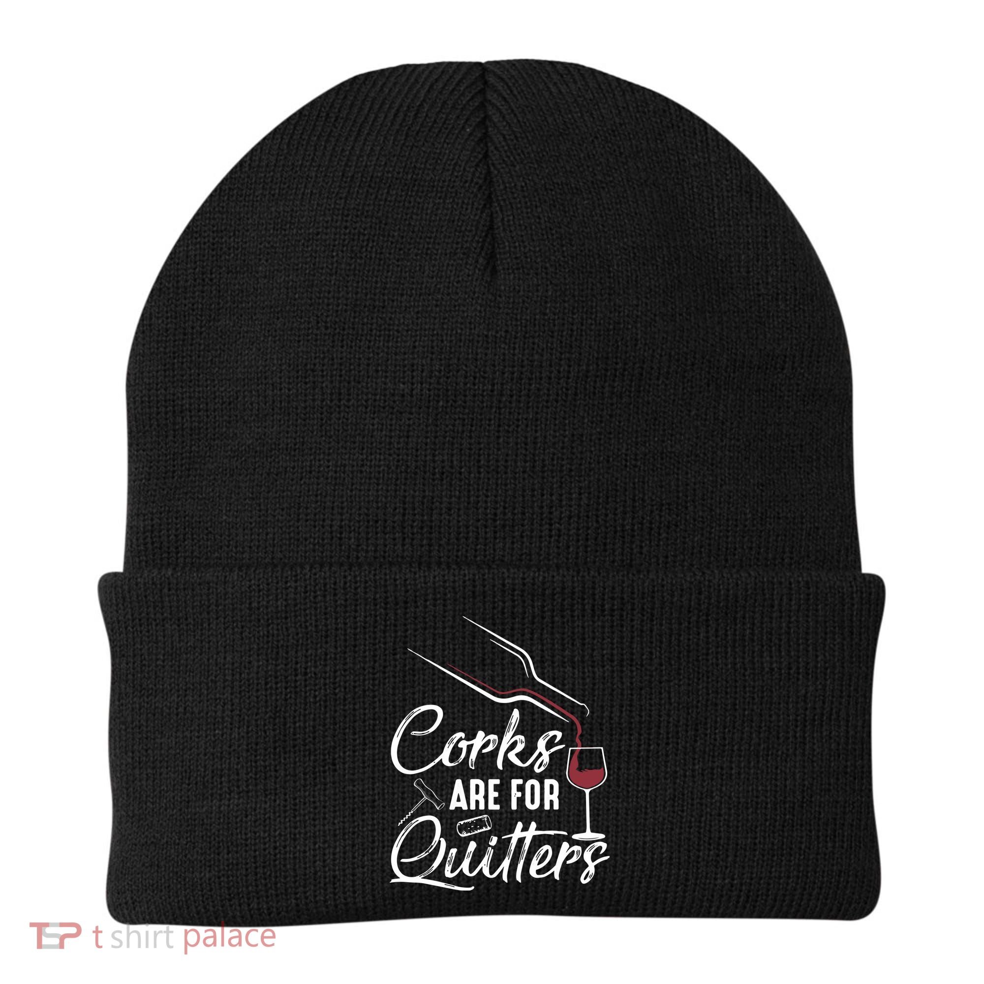 Corks Are For Quitters Funny Wine Drinking Team Festival Beanie