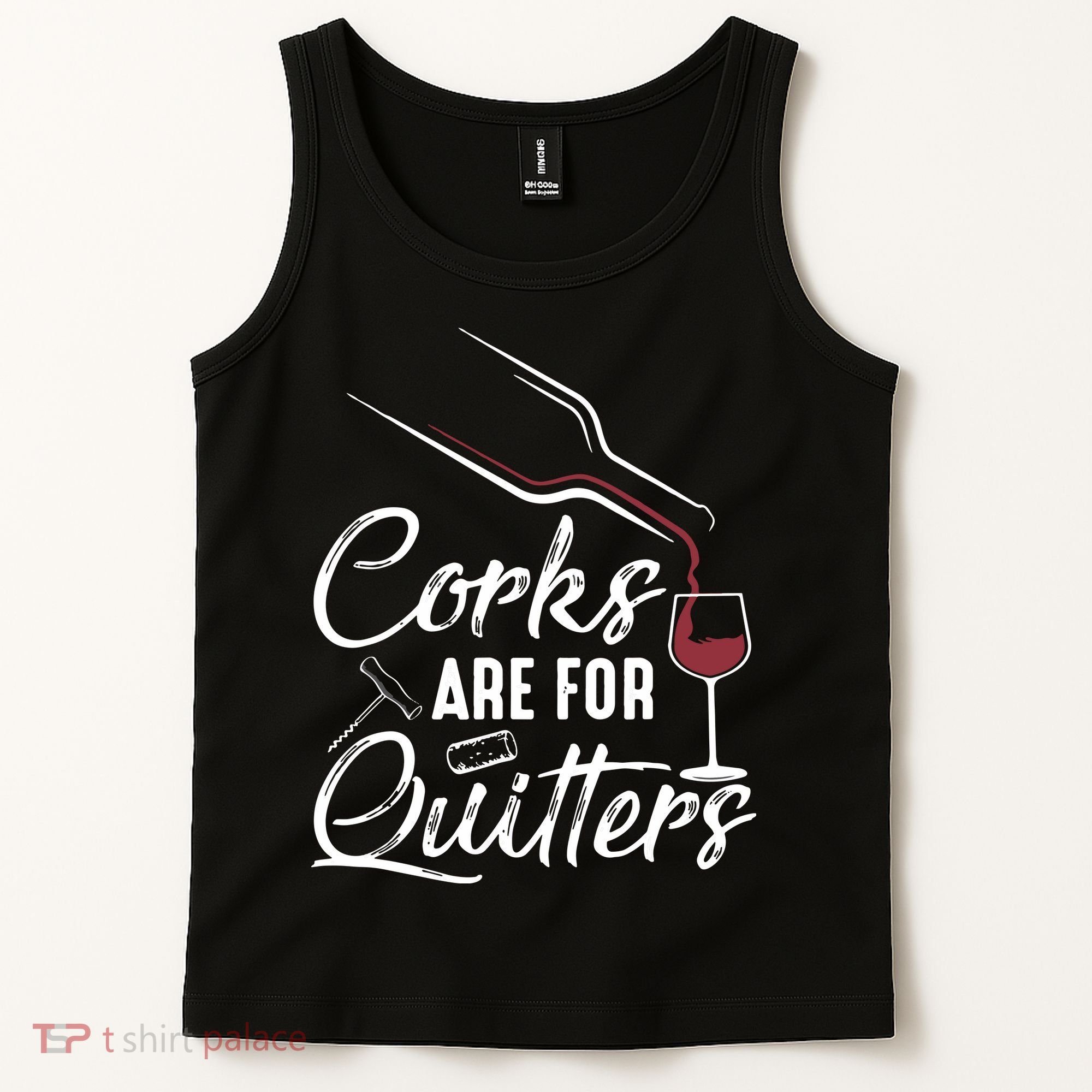 Corks Are For Quitters Funny Wine Drinking Team Festival Tank Top