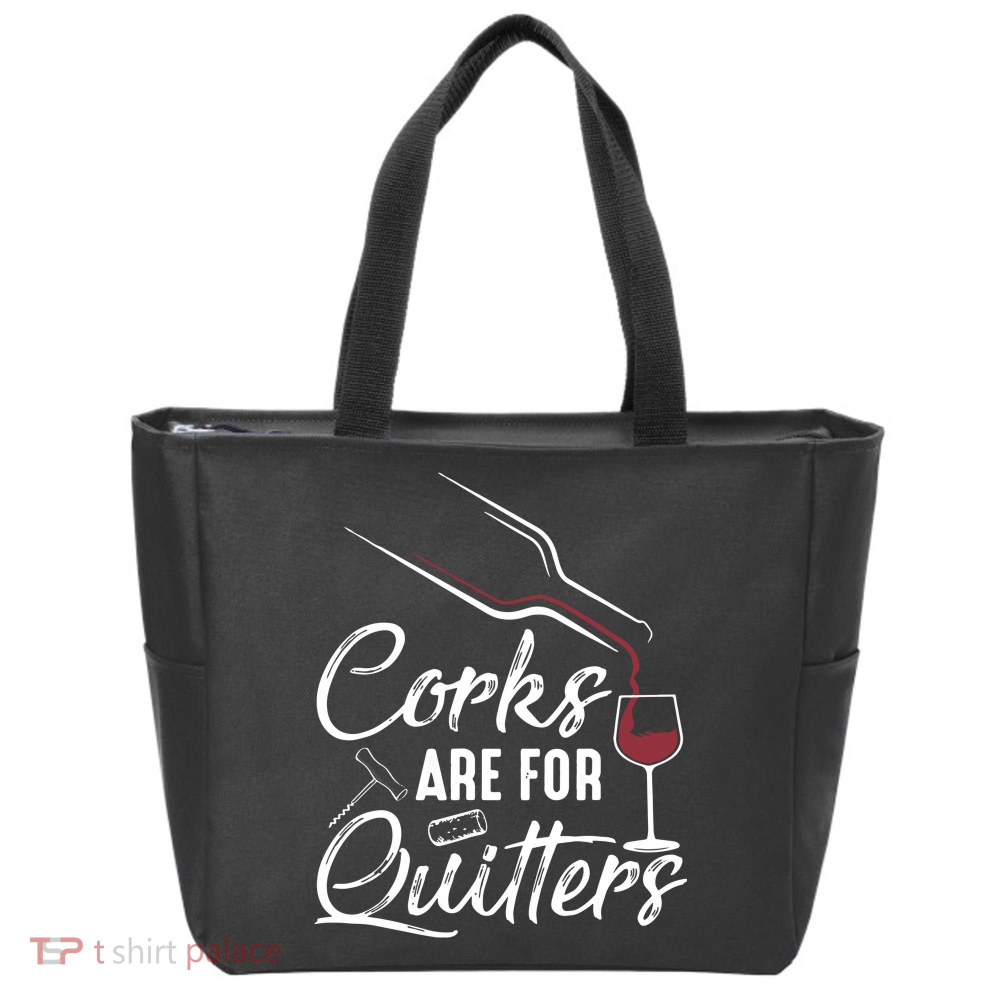 Corks Are For Quitters Funny Wine Drinking Team Festival Tote Bag