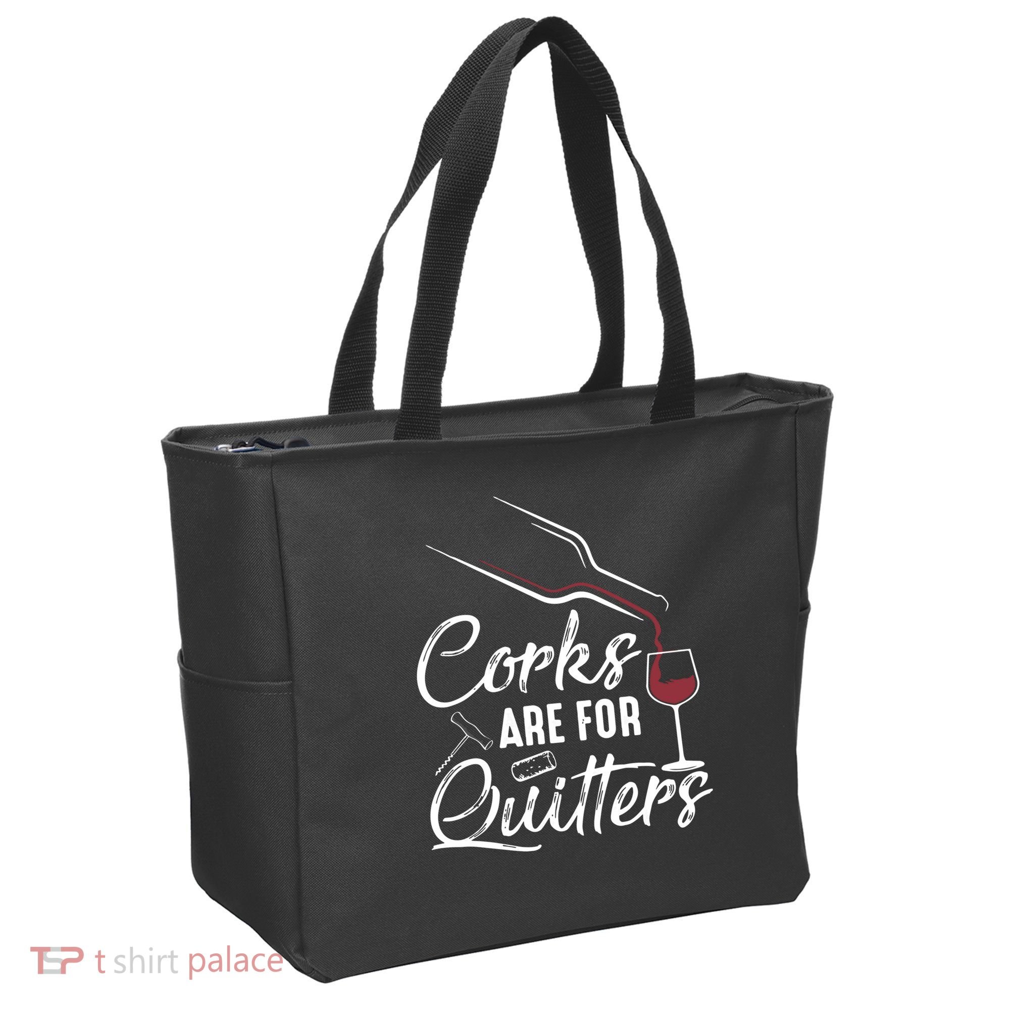 Corks Are For Quitters Funny Wine Drinking Team Festival Tote Bag