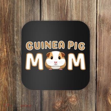 Cute Adorable Fun Guinea Pig Mom Gift Coaster