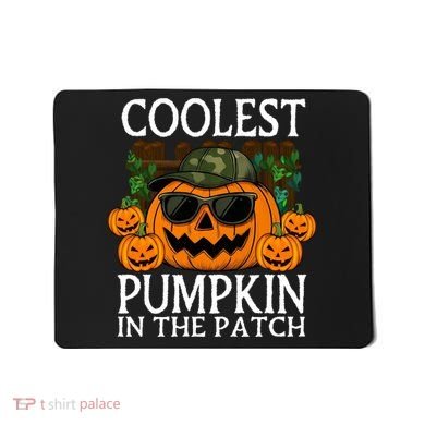 Cute And Funny Halloween Coolest Pumpkin In The Patch Mousepad
