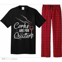 Corks Are For Quitters Funny Wine Drinking Team Festival Pajama Set thumb 0