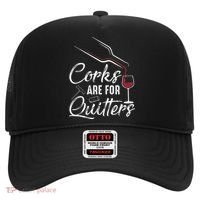 Corks Are For Quitters Funny Wine Drinking Team Festival Hat thumb 0