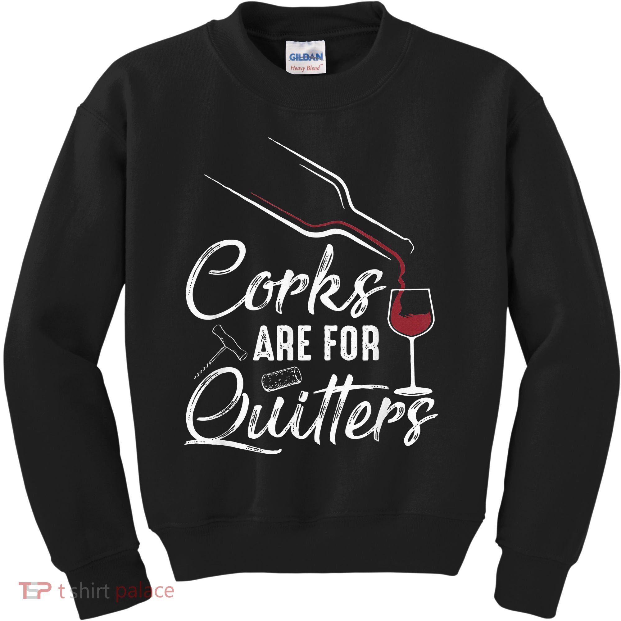 Corks Are For Quitters Funny Wine Drinking Team Festival Kids Sweatshirt