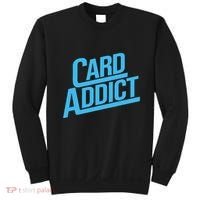 Card Addict Funny Baseball Card Collector Trading Cards Sweatshirt thumb 0