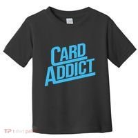 Card Addict Funny Baseball Card Collector Trading Cards Toddler T-Shirt thumb 0