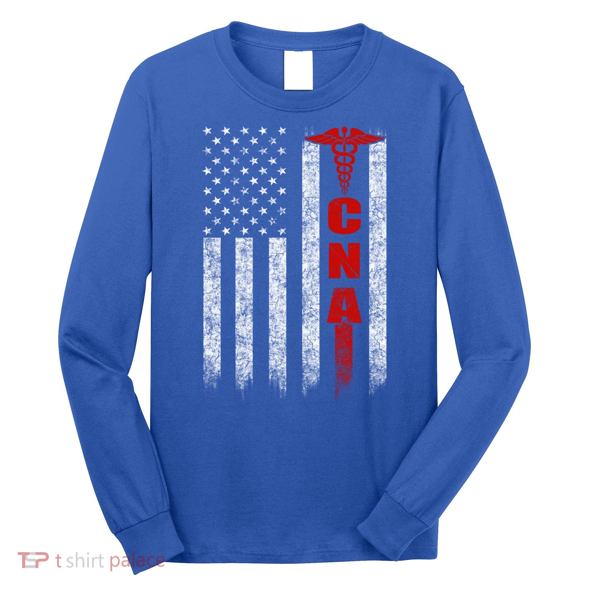Cna American Flag Patriotic Pride Nurse Gift Long Sleeve Shirt