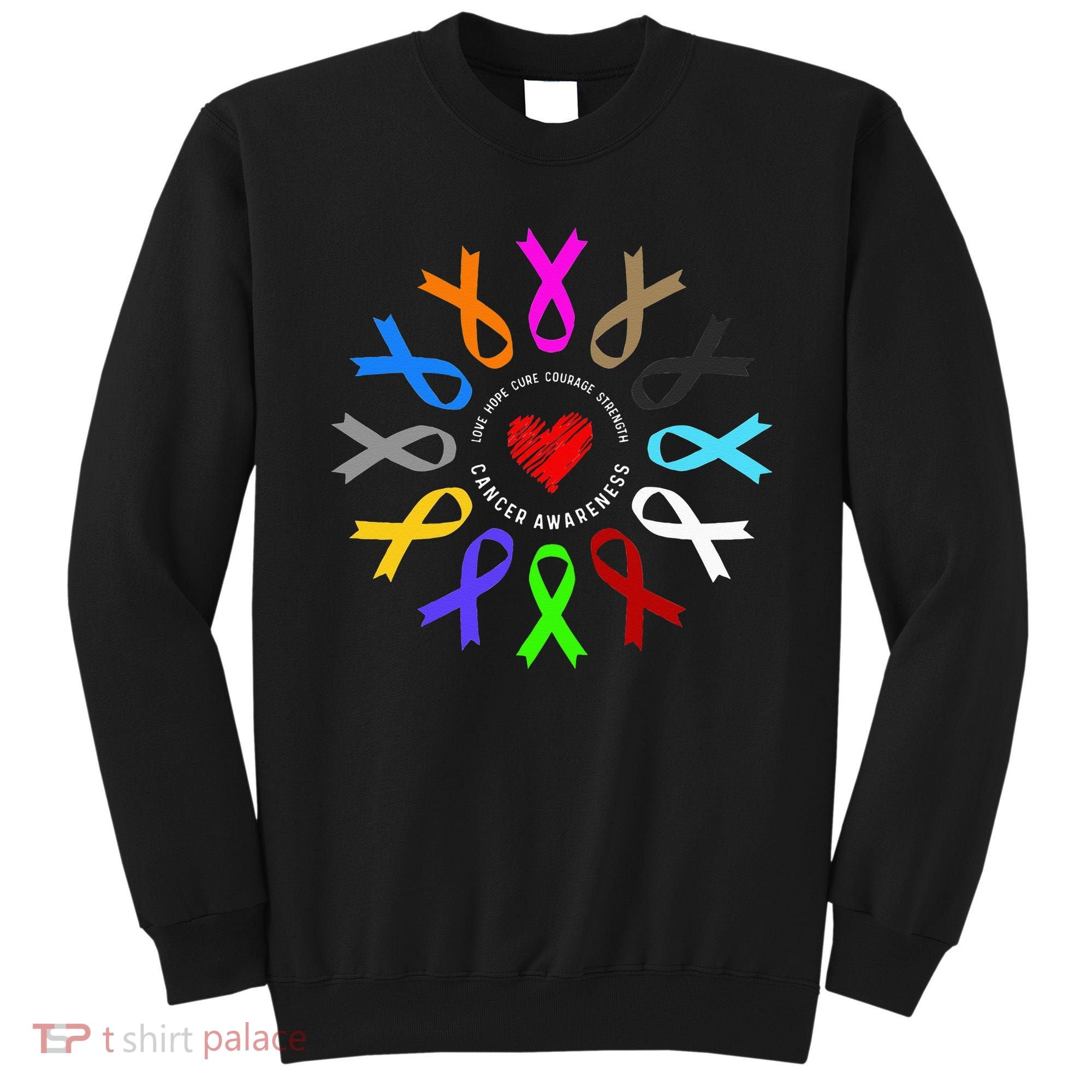 Cancer Awareness Fight Cancer Ribbon Sweatshirt