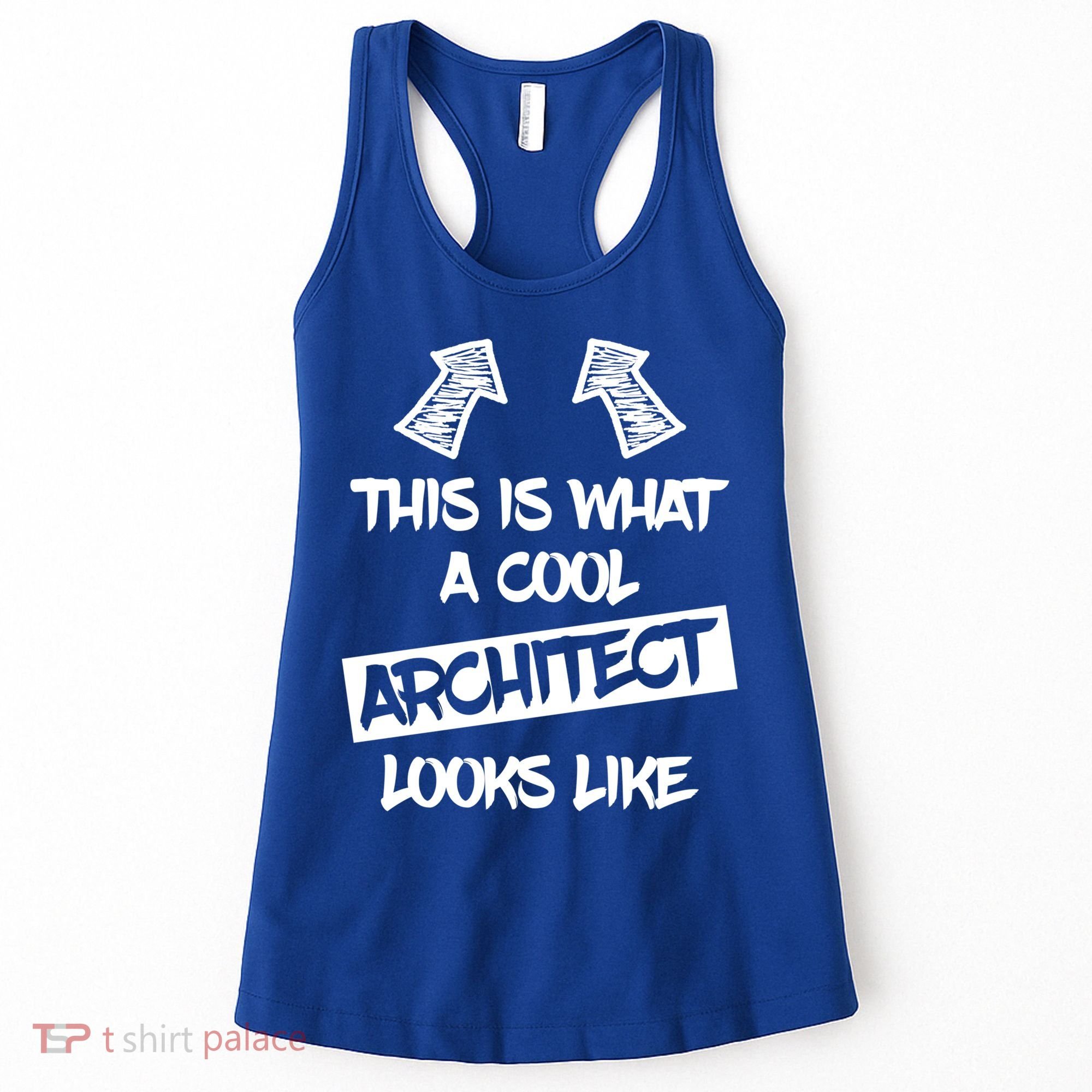 Cool Architect Funny Saying Architects Architecture Student Gift Women's Tank Top
