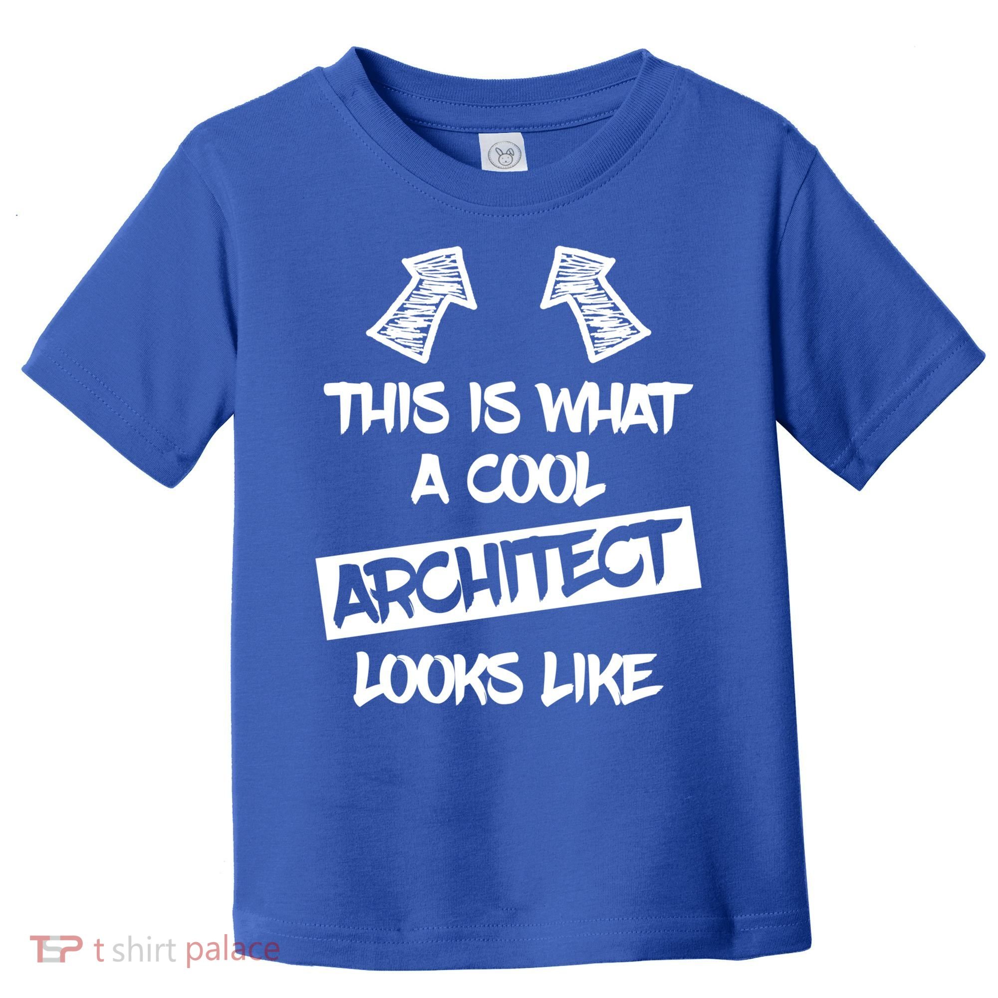Cool Architect Funny Saying Architects Architecture Student Gift Toddler T-Shirt