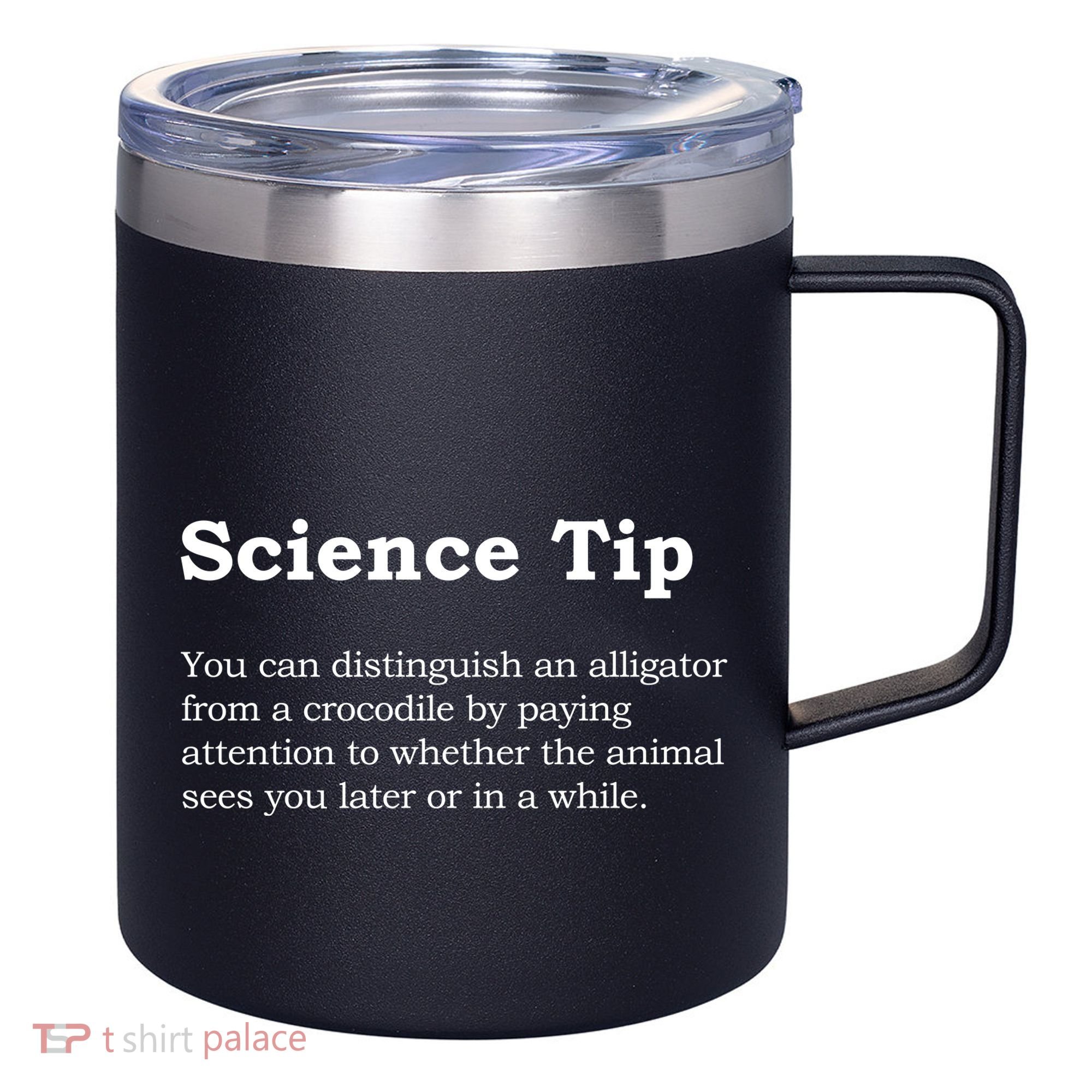 Crocodile Alligator Funny Science Tip 12oz Stainless Steel Coffee Mug