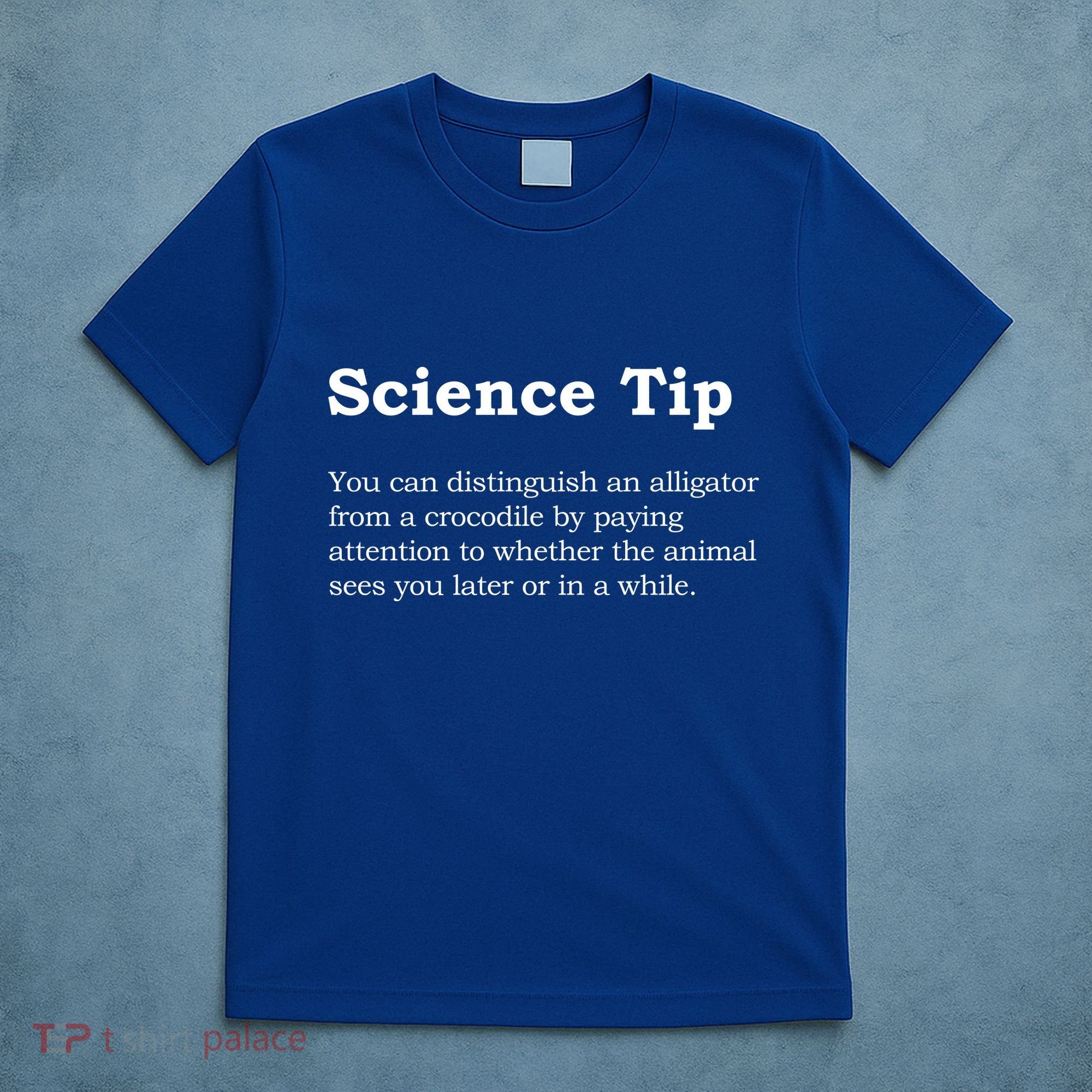 Crocodile Alligator Funny Science Tip T-Shirt