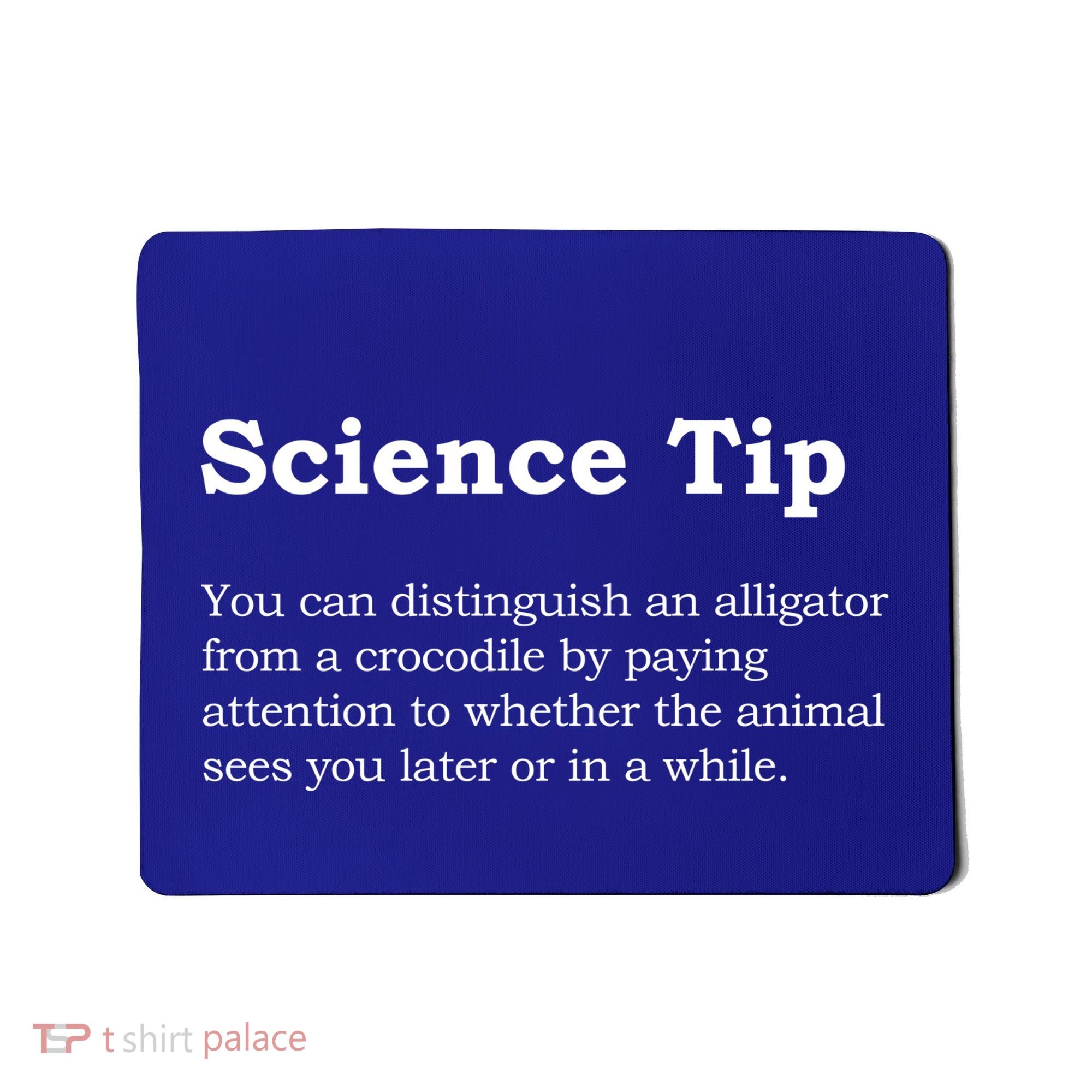 Crocodile Alligator Funny Science Tip Mousepad