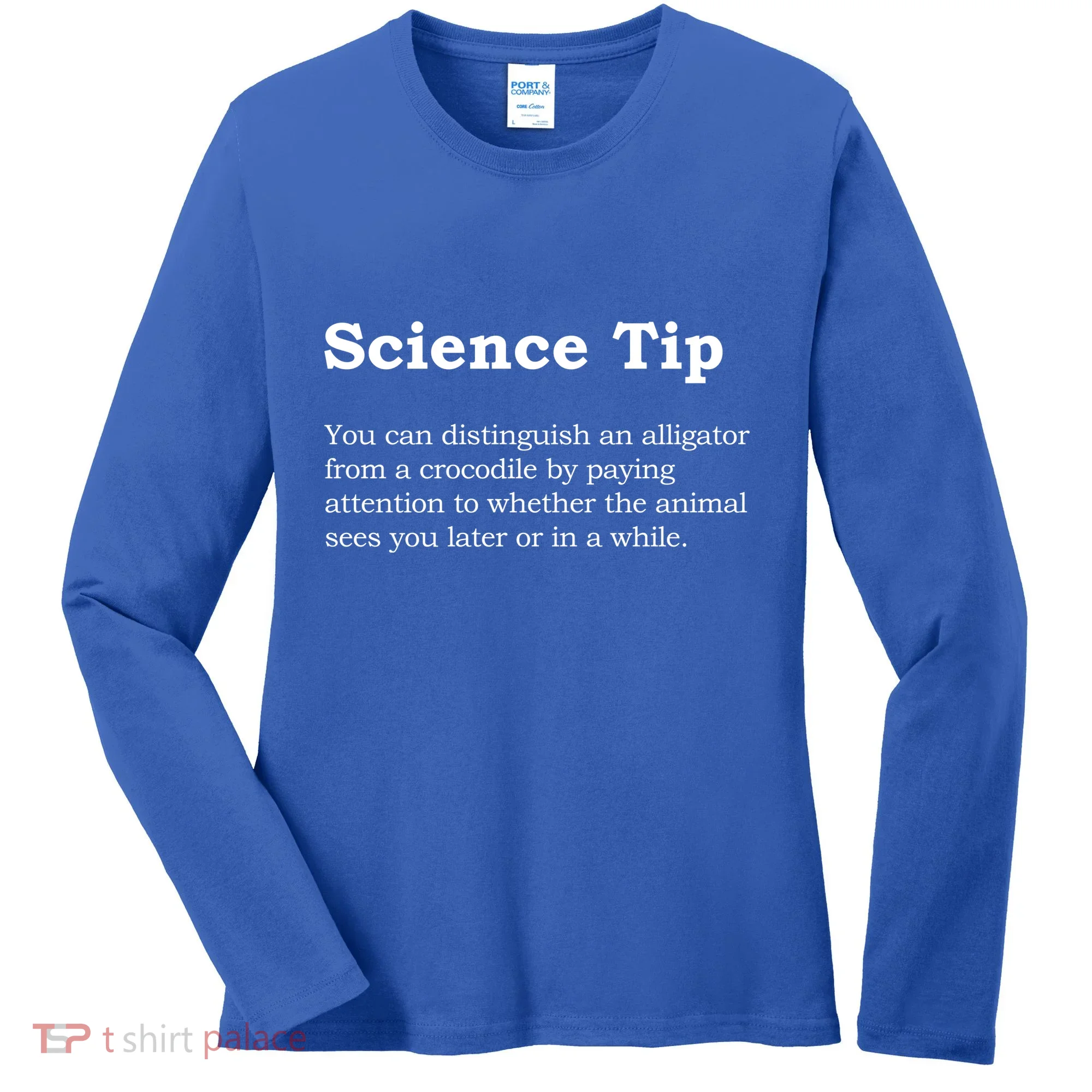 Crocodile Alligator Funny Science Tip Women's Long Sleeve Shirt
