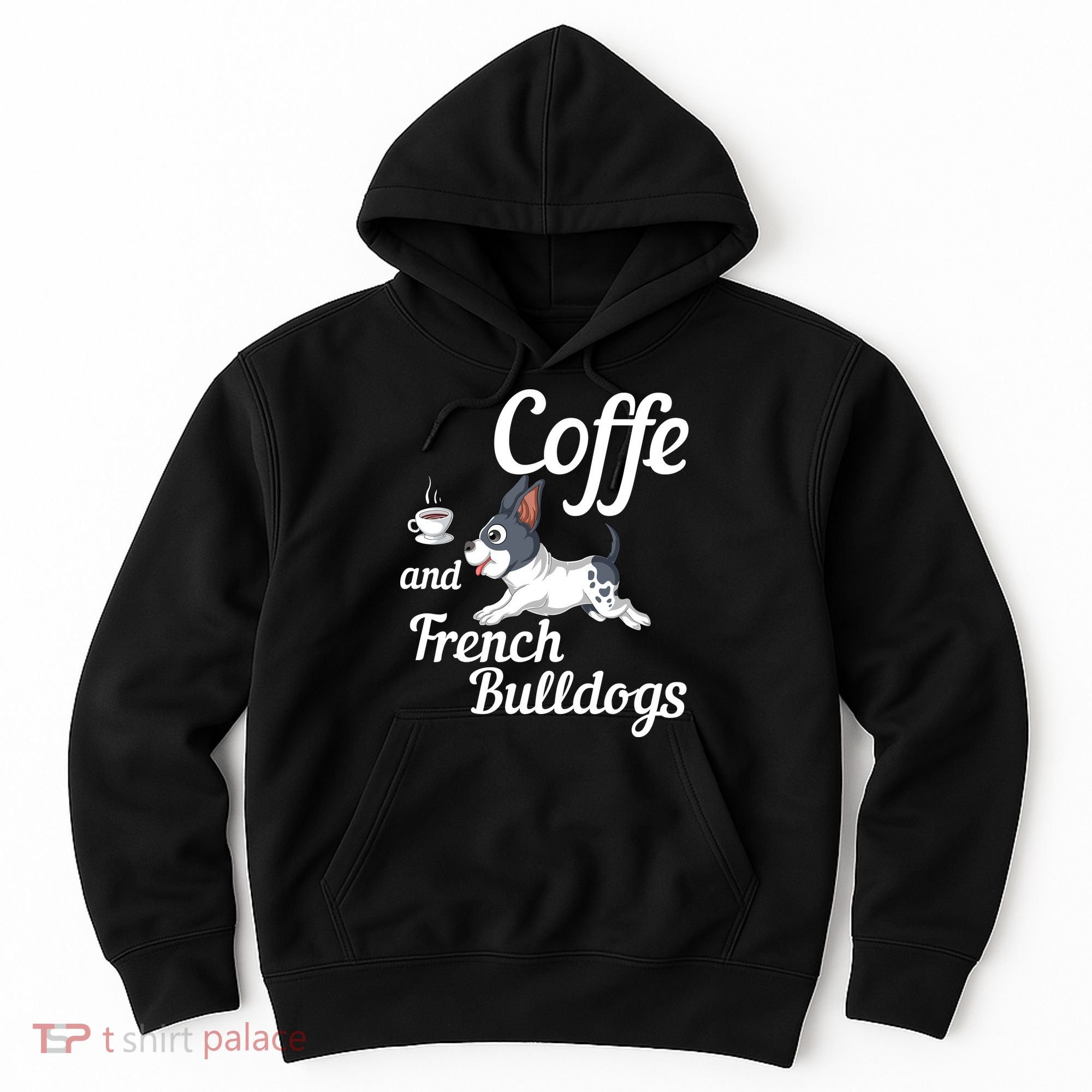 Coffee And French Bulldogs Hoodie