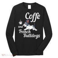 Coffee And French Bulldogs Long Sleeve Shirt thumb 0