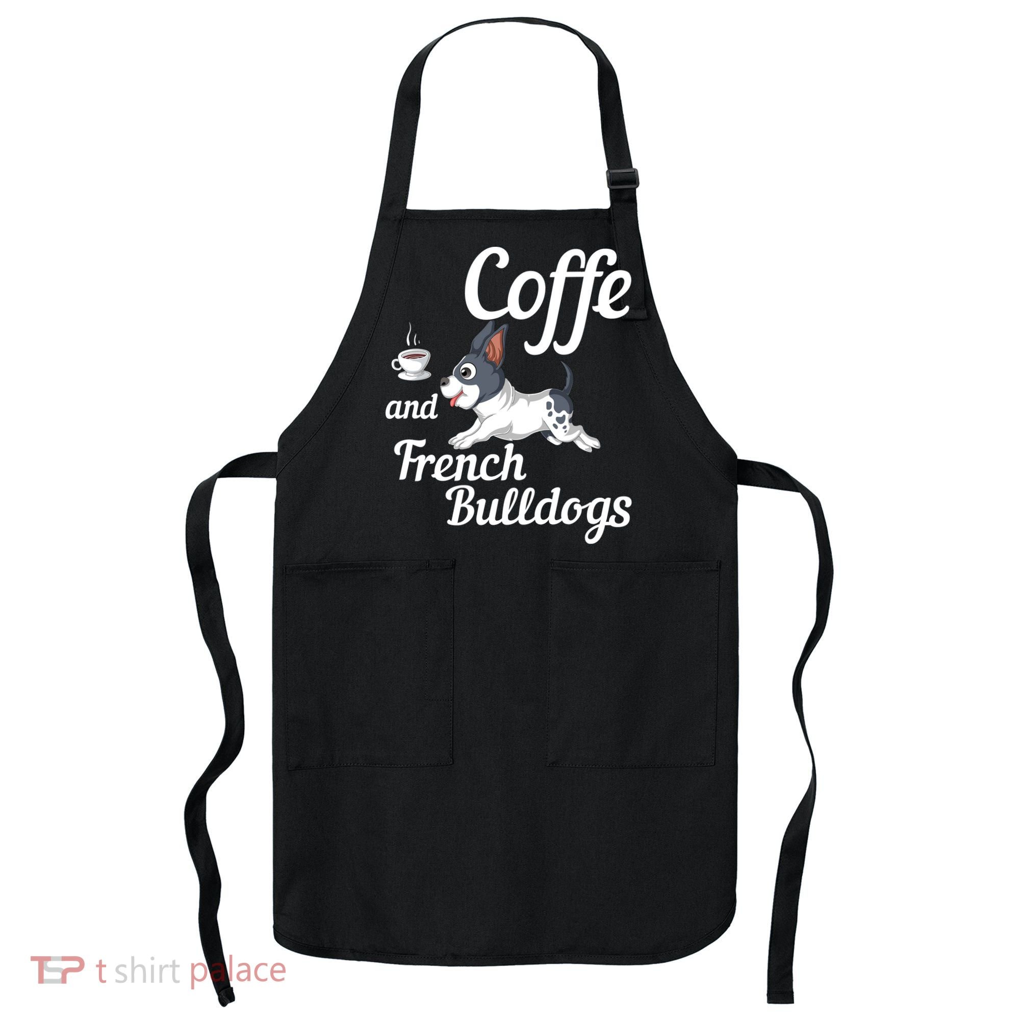Coffee And French Bulldogs Apron