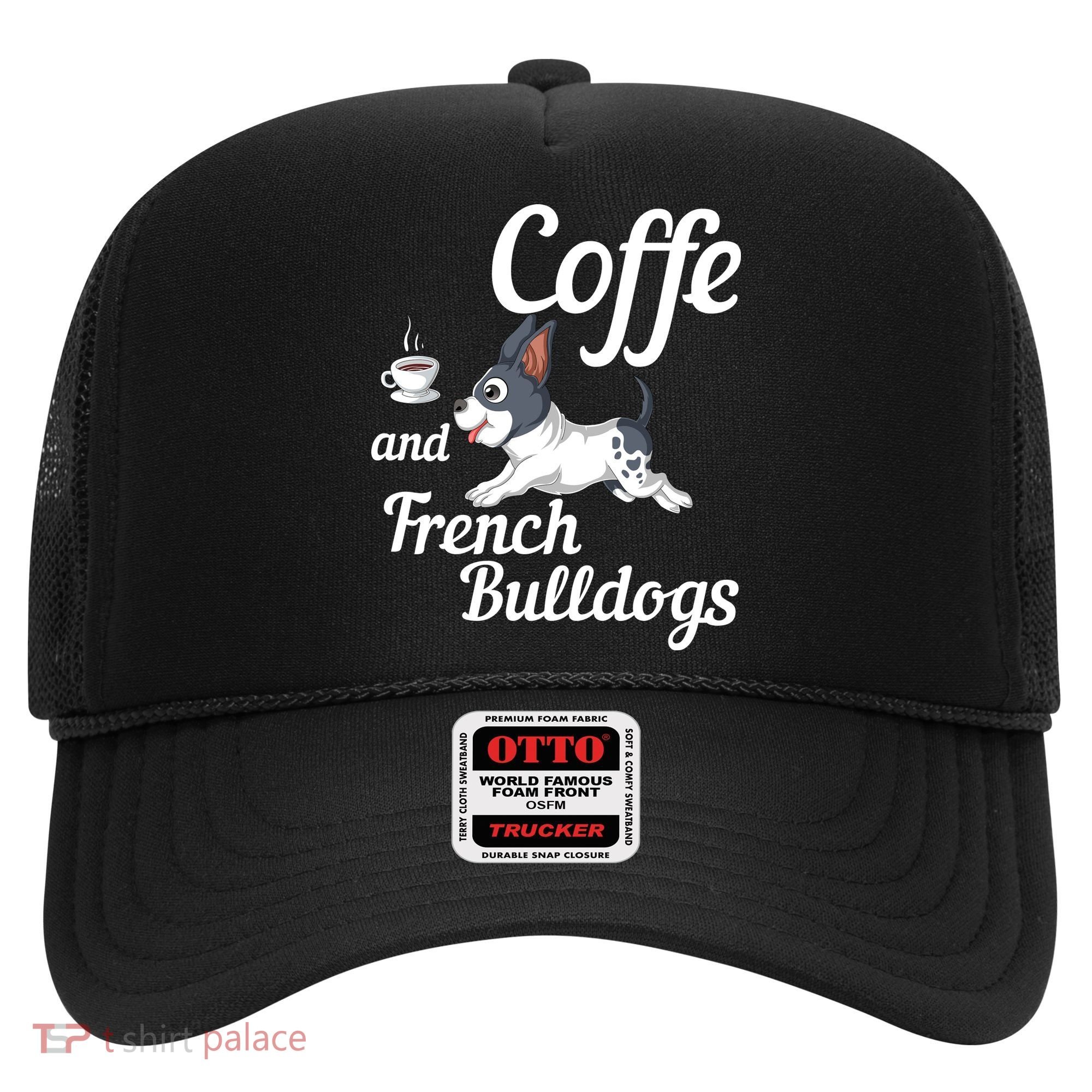 Coffee And French Bulldogs Hat